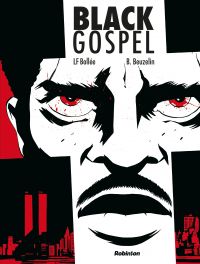 Black Gospel, bd chez Robinson de Bollée, Beuzelin