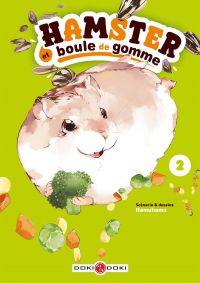  Hamster et boule de gomme T2, manga chez Bamboo de Hamuhamu