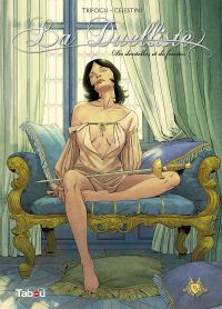 La Duelliste T1 : De dentelles et de feintes  (0), bd chez Tabou de Trif, Celestini