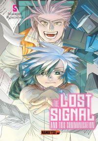  The Lost Signal & This Communication  T5, manga chez Mangetsu de Maruei