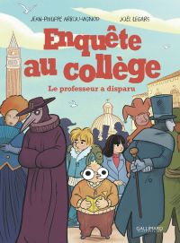  Enquête au collège T2 : le professeur a disparu (0), bd chez Gallimard de Arrou-Vignod, Legars, Drac