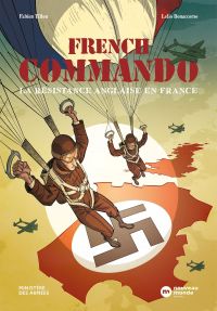 French commando : La résistance anglaise en France (0), bd chez Nouveau Monde de Tillon, Bonaccorso