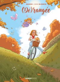  Dérangée T3, bd chez Bamboo de Manon, Blondin