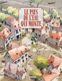 Le Pays de l'eau qui monte, bd chez Delcourt de Rodolphe, Le Sourd, 1ver2anes