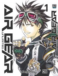  Air gear Unlimited T1, manga chez Pika de Oh! Great