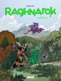  Raghnarok T1 : Premier envol (0), bd chez Glénat de Boulet