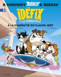  Idéfix T8 : À la poursuite du flacon vert (0), bd chez Albert René de Serrano, d' Andréa, Clerc, Mancuso