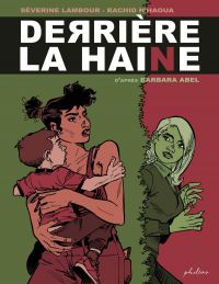 Derrière la haine, bd chez Philéas de Lambour, N'Haoua, Springer, Nephiko