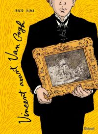 Vincent avant van Gogh, bd chez Glénat de Salma, Navarro