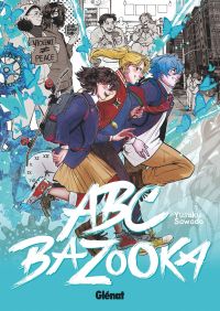 ABC Bazooka, manga chez Glénat de Sawada