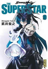  Shaman King - The super star T9, manga chez Kana de Takei
