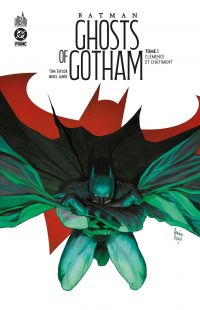  Batman Ghosts of Gotham  T1 : Clémence et châtiment  (0), comics chez Urban Comics de Taylor, Janin