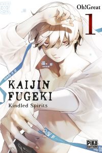  Kaijin Fugeki – Kindled spirits T1, manga chez Pika de Oh! Great