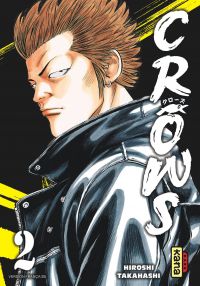  Crows T2, manga chez Kana de Takahashi