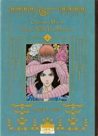  Crescent moon, dance with the monster T4, manga chez Ki-oon de Fujita
