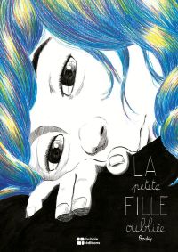 La Petite fille oubliée, bd chez Bubble de Souky