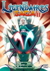 Les légendaires - Saga  T11, manga chez Delcourt Tonkam de Sobral, Lapeyre, Desmassias