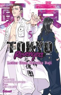  Tokyo revengers - Letter from Keisuke Baji T5, manga chez Glénat de Wakui, Natsukawaguchi