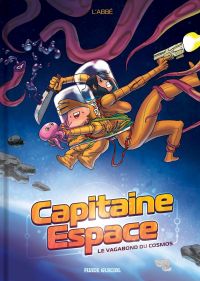  Capitaine Espace T1, bd chez Fluide Glacial de L'Abbé