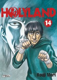  Holyland T14, manga chez Vega de Mori