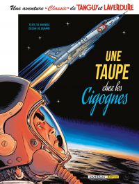  Tanguy et Laverdure « classic » T7 : Une Taupe chez les Cigognes (0), bd chez Dargaud de Buendia, Durand, Formaggio