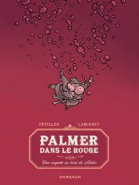 Jack Palmer : Palmer dans le rouge (0), bd chez Dargaud de Pétillon, Larcenet