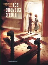 Les Cheveux d'Édith, bd chez Dargaud de Locandro, Blanchut, Dawid
