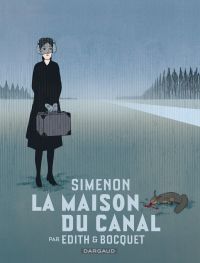 La Maison du canal, bd chez Dargaud de Bocquet, Edith