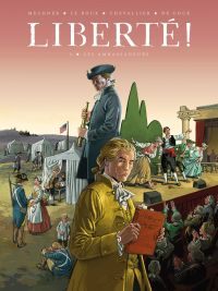  Liberté ! T3 : Les ambassadeurs (0), bd chez Delcourt de Mechner, Chevallier, Le  Roux, de Cock