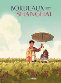 Bordeaux/Shanghai, bd chez Bamboo de Eacersall, Causse