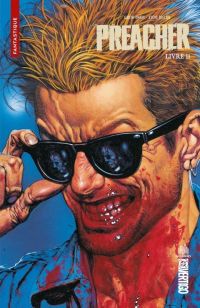  Preacher T2, comics chez Urban Comics de Ennis, Dillon, Hollingsworth, Rambo, Fabry