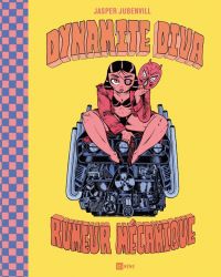 Dynamite Diva : Rumeur mécanique (0), comics chez Petit à petit de Jubenvill
