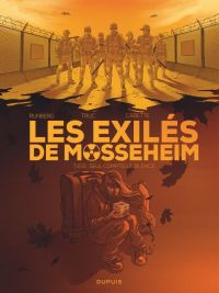 Les Exilés de Mosseheim T2 : Seul compte le silence (0), bd chez Dupuis de Runberg, Truc, Carette