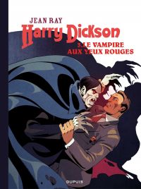  Harry Dickson T3 : Le vampire aux yeux rouges (0), bd chez Dupuis de Headline, Catacchio, Vergari