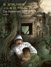 La Danseuse aux dents noires, bd chez Dupuis de Truc, Truc, Stalner