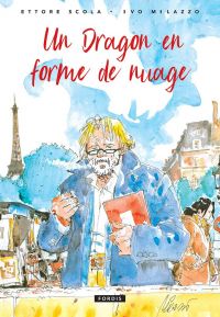 Dragon en forme de nuage, bd chez Fordis de Scola, Milazzo