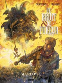  De Bruit et de Fureur T2, bd chez Glénat de Pelaez, Liberge