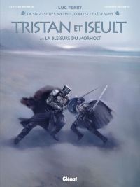  Tristan & Iseult T2 : La Blessure du Morholt (0), bd chez Glénat de Bruneau, Baiguera, Poli, Smulkowski, Grella
