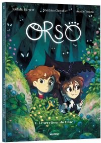  Orso T1 : Le serviteur du Drac (0), bd chez Auzou de Chevallier, Dargent, Venuta