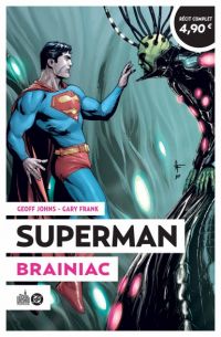  Le meilleur de Superman T5 : Superman Brainiac (0), comics chez Urban Comics de Johns, Frank