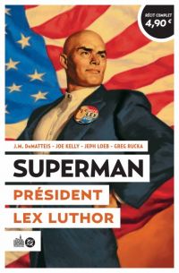  Le meilleur de Superman T2 : Président Lex Luthor  (0), comics chez Urban Comics de Collectif