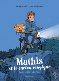  Mathis et le carton magique T2 : Baby-sitter d'enfer (0), bd chez Sarbacane de Wirbeleit, Heidschötter