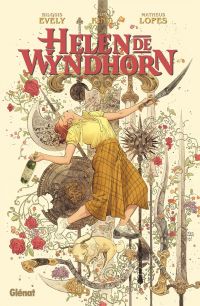 Helen de Wyndhorn, comics chez Glénat de King, Evely, Lopes