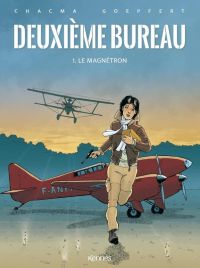  Deuxième bureau T1 : Le magnétron (0), bd chez Kennes éditions de Chacma, Goepfert