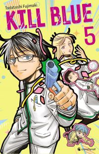  Kill blue T5, manga chez Crunchyroll de  Fujimaki