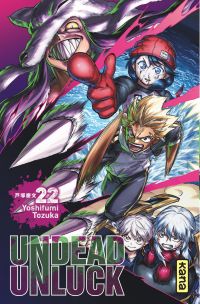  Undead unluck T22, manga chez Kana de Tozuka