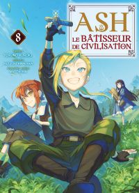  Ash le bâtisseur de civilisation T8, manga chez Komikku éditions de Amakawa