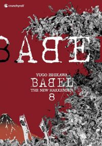  Babel The new Hakkuken T8, manga chez Crunchyroll de Ishikawa