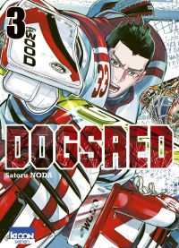  Dogsred T3, manga chez Ki-oon de Noda