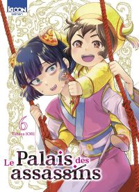 Le palais des assassins T6, manga chez Ki-oon de Iori